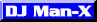 Dj Man-X Site